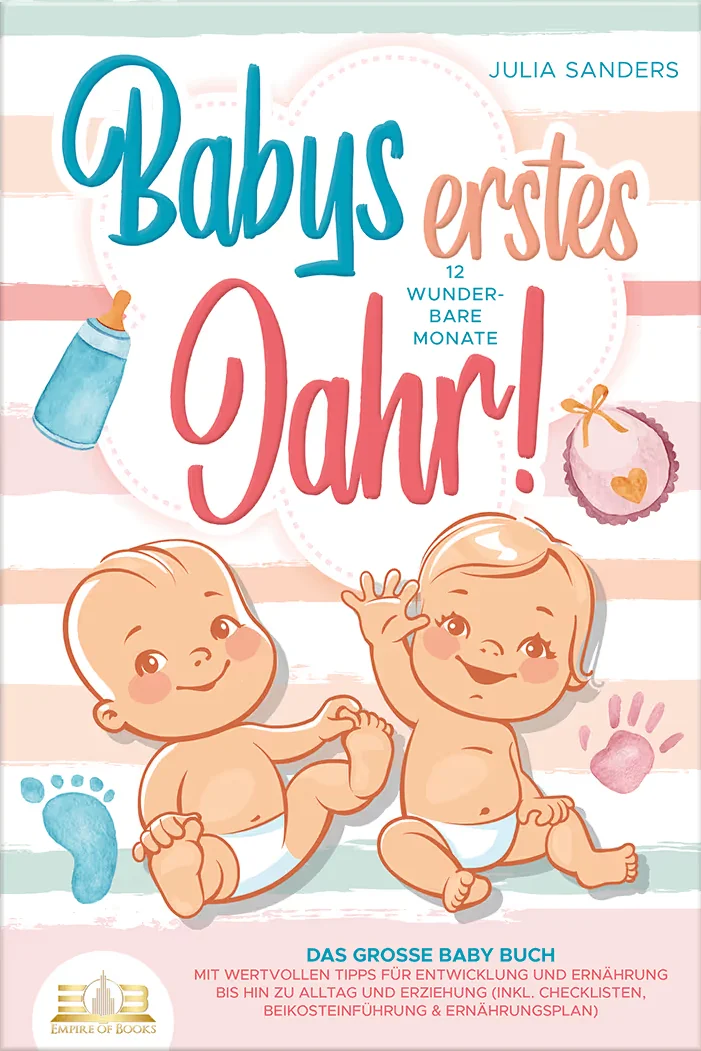Book cover: Babys erstes Jahr! 12 wunderbare Monate