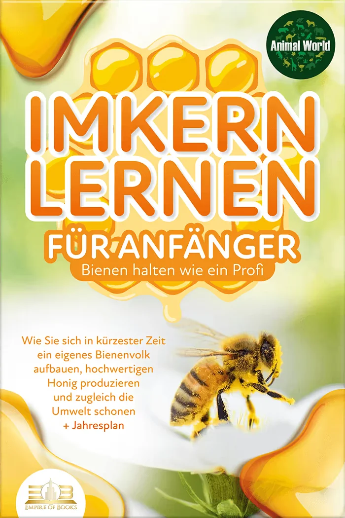 Book cover: Imkern lernen für Anfänger - Bienen halten wie ein Profi