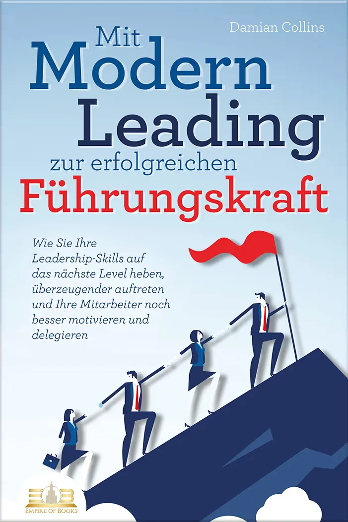 Book cover: Mit Modern Leading zur erfolgreichen Führungskraft werden